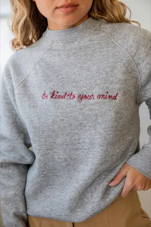 Ceremony Chainstitch X Prism Heather Grey Be Kind To Your Mind Sweatshirt
